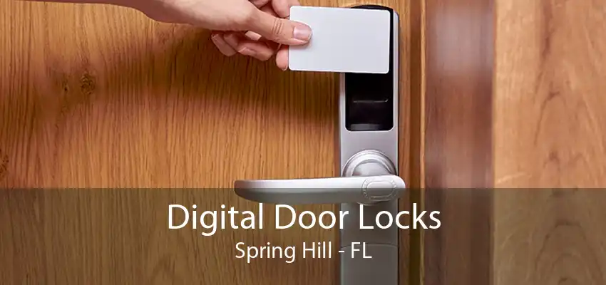 Digital Door Locks Spring Hill - FL